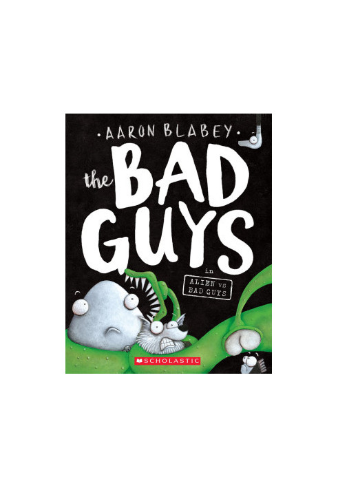 The Bad Guys in Alien vs Bad Guys (The Bad Guys 6)