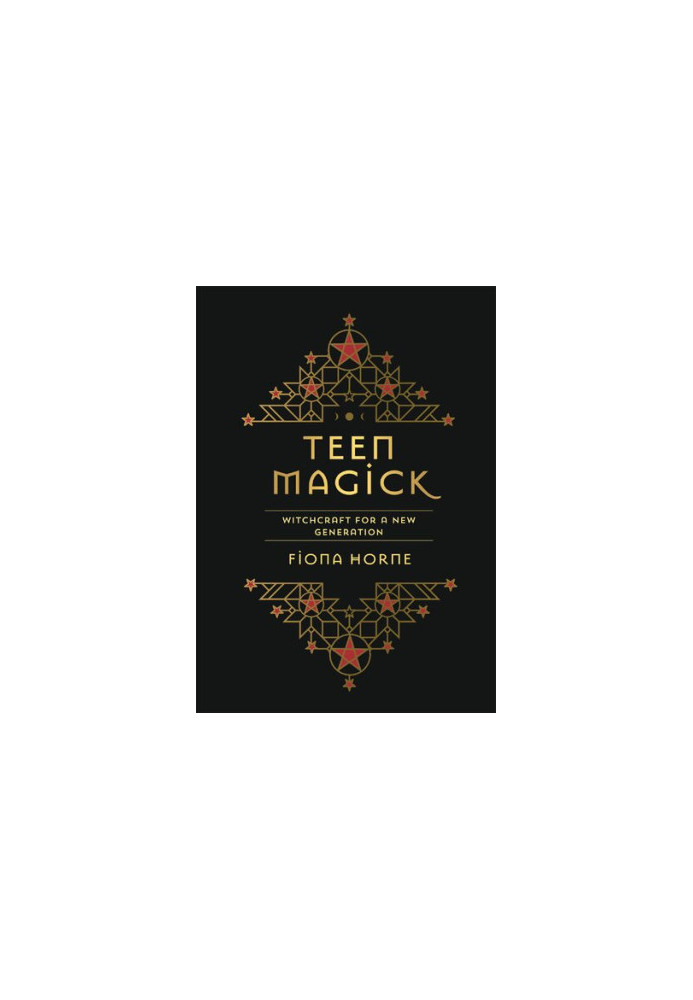 Teen Magick: Witchcraft for a New Generation