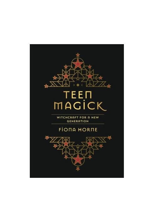 Teen Magick: Witchcraft for a New Generation