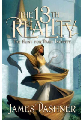 The Hunt for Dark Infinity: The 13th Reality (Book 2)