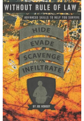 Without Rule of Law: Advanced Skills to Help You Survive