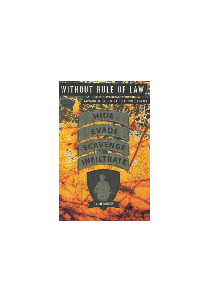 Without Rule of Law: Advanced Skills to Help You Survive