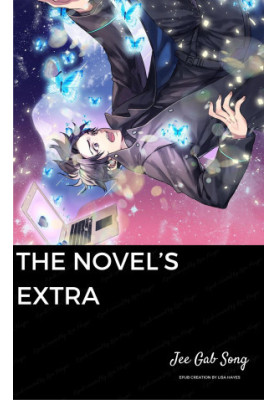 The Novel’s Extra Ch. 1 - 378