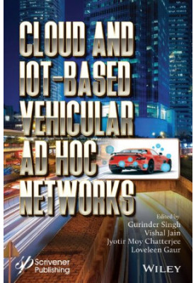 Cloud and IoT-Based Vehicular Ad Hoc Networks