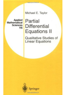 Partial Differential Equations II: Qualitative Studies of Linear Equations