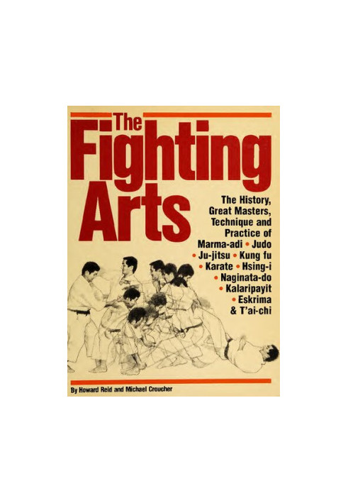 The fighting arts: Great masters of the martial arts