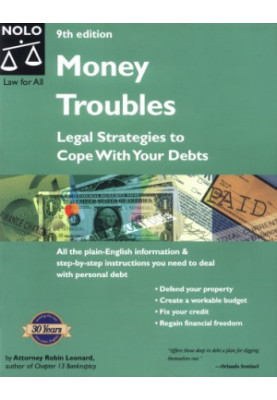 Money Troubles - Legal Strategies to Cope With Your Debts