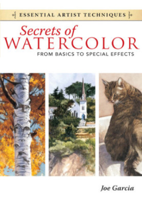 Secrets of watercolor - from basics to special effects