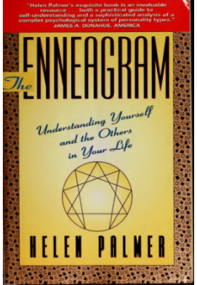The Enneagram: Understanding Yourself and the Others in Your Life