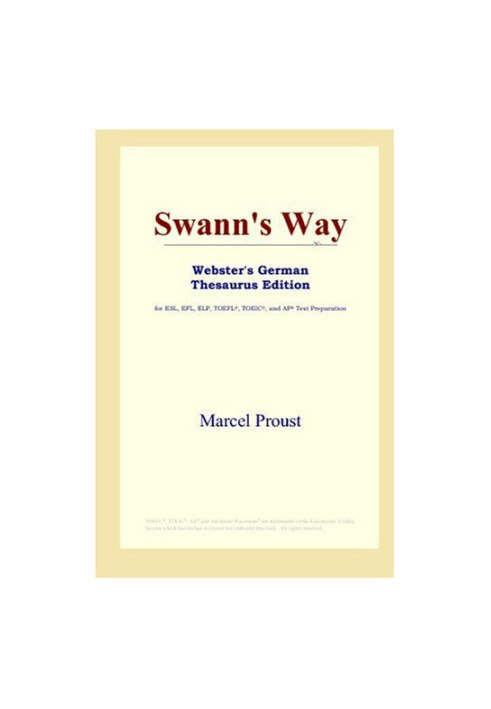 Swann's Way (Webster's German Thesaurus Edition)