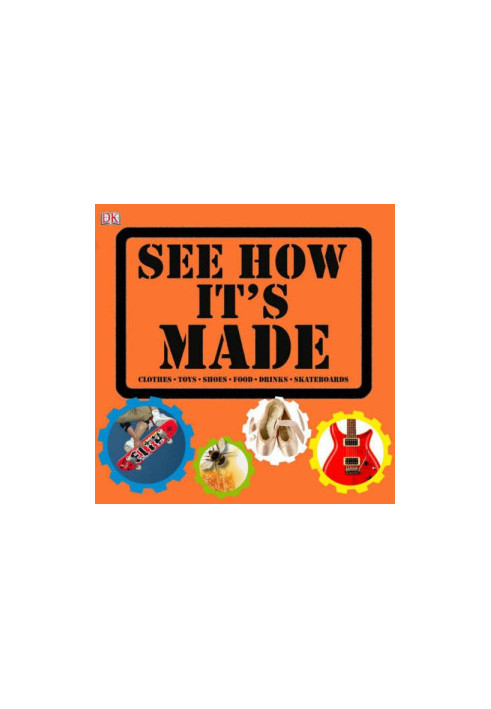 See How It’s Made