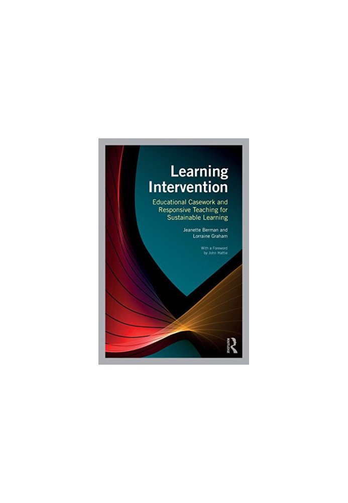 Learning Intervention: Educational Casework and Responsive Teaching for Sustainable Learning
