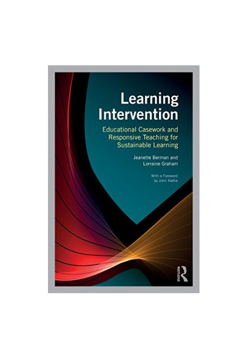 Learning Intervention: Educational Casework and Responsive Teaching for Sustainable Learning