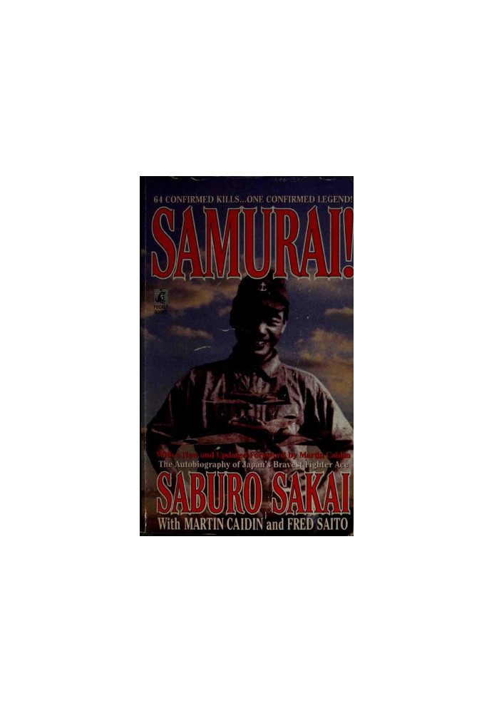 Samurai! The Autobiography of Japan's Bravest Fighter Ace