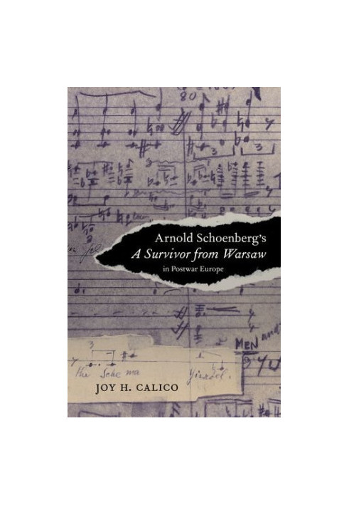 Arnold Schoenberg's A Survivor from Warsaw in Postwar Europe