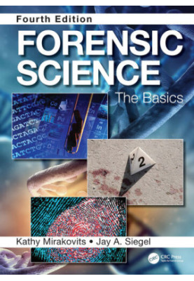 Forensic Science: The Basics, 4th Edition