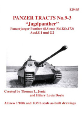 Panzer Tracts No9-3 "Jagdpanther" Panzerjaeger Panther (8.8 cm) (Sd.Kfz.173) Ausf.G 1 und G2