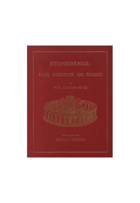 Stonehenge : Plans, Description, and Theories