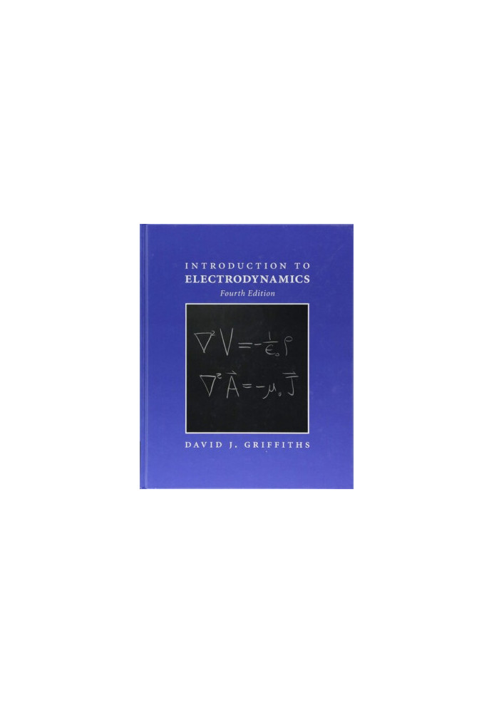 Introduction to Electrodynamics, Fourth Edition