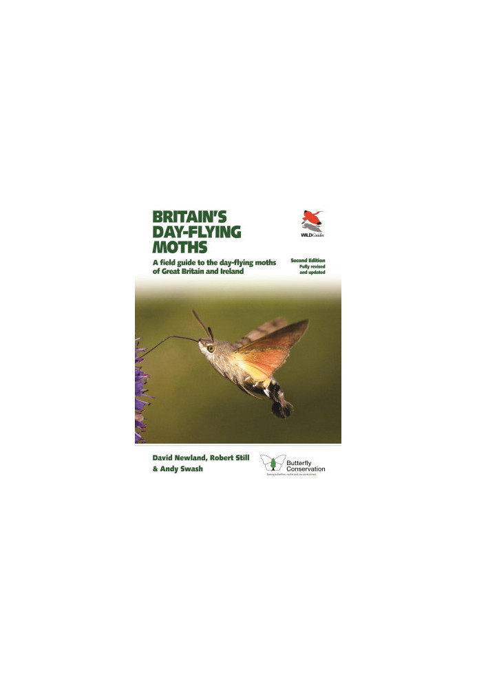 Britain's Day-flying Moths: A Field Guide to the Day-flying Moths of Great Britain and Ireland, Second Edition