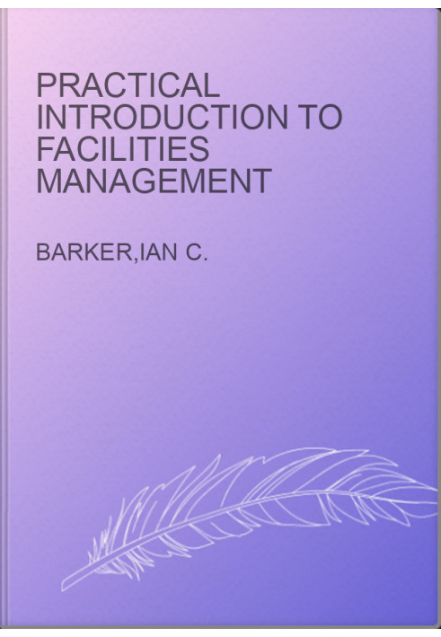 Practical Introduction to Facilities Management