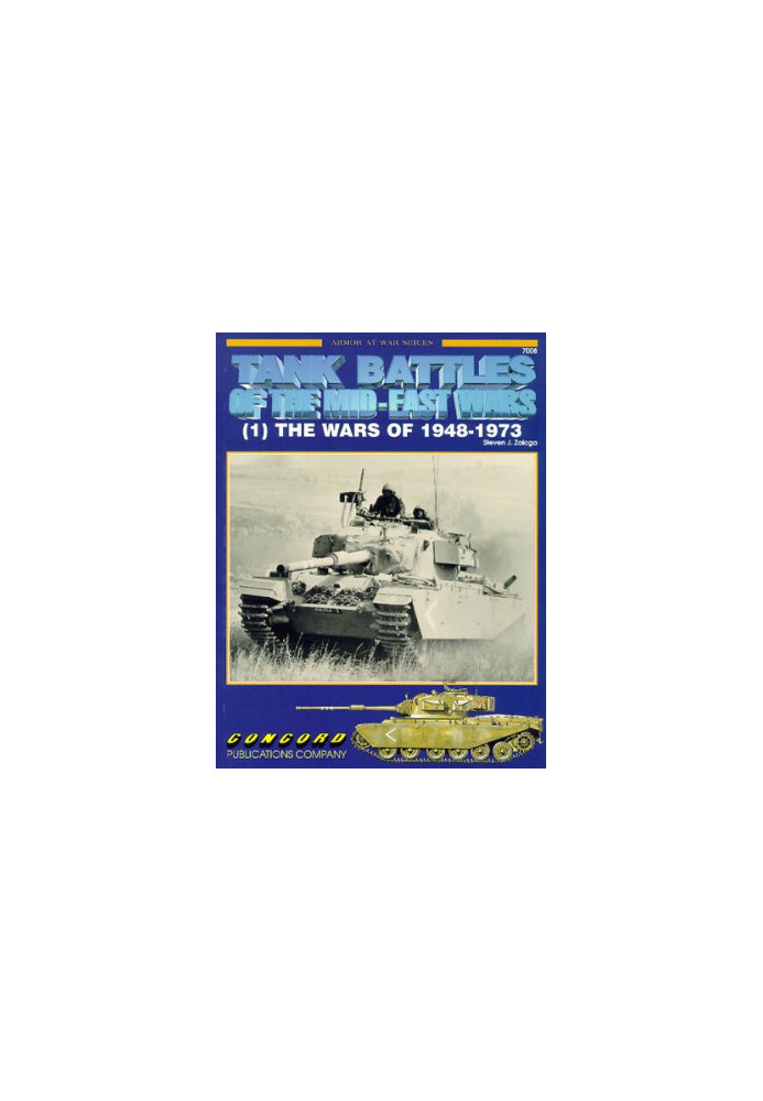 Tank Battles of the Mid East Wars (Armor at War 7008) (v. 1)