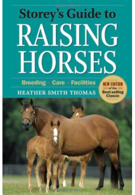 Storey's Guide to Raising Horses: 2nd Edition