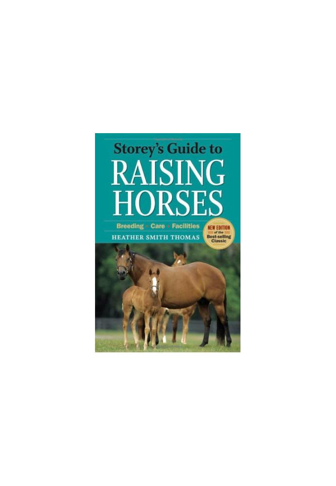 Storey's Guide to Raising Horses: 2nd Edition