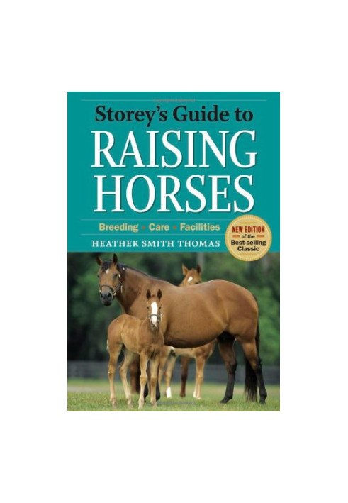 Storey's Guide to Raising Horses: 2nd Edition