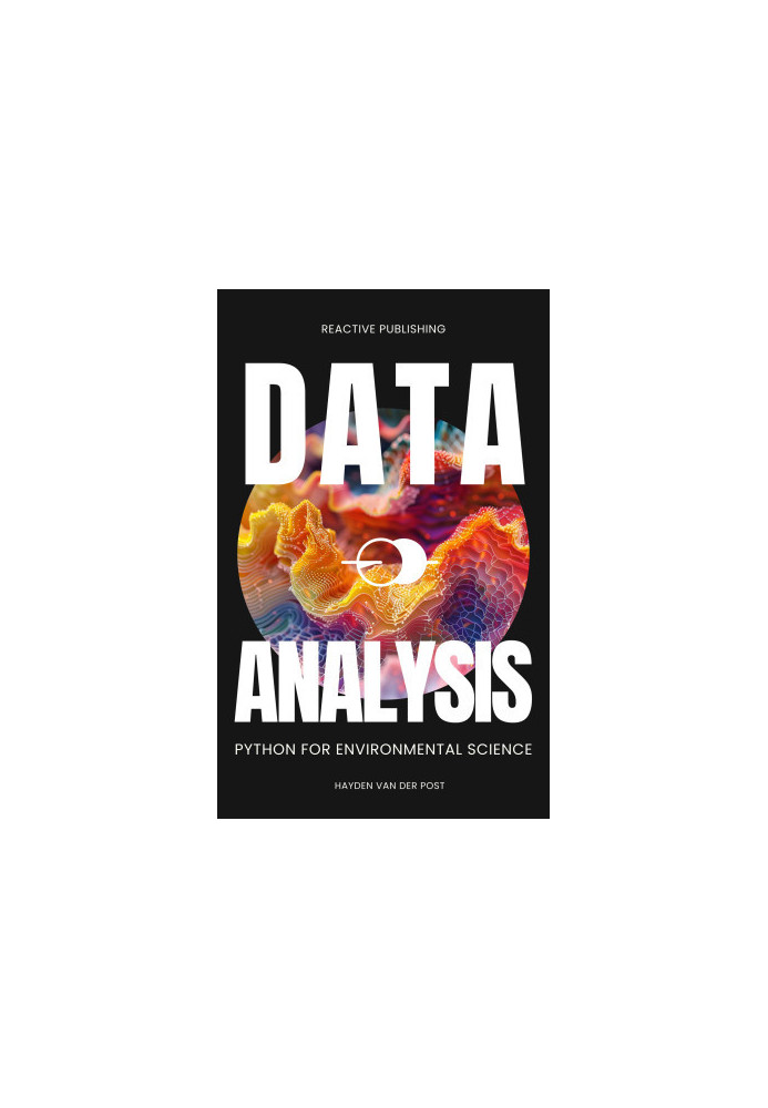 Data Analysis: Python for Environmental Science