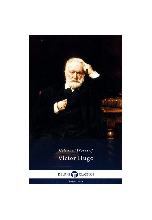 Delphi Complete Works of Victor Hugo (Illustrated)