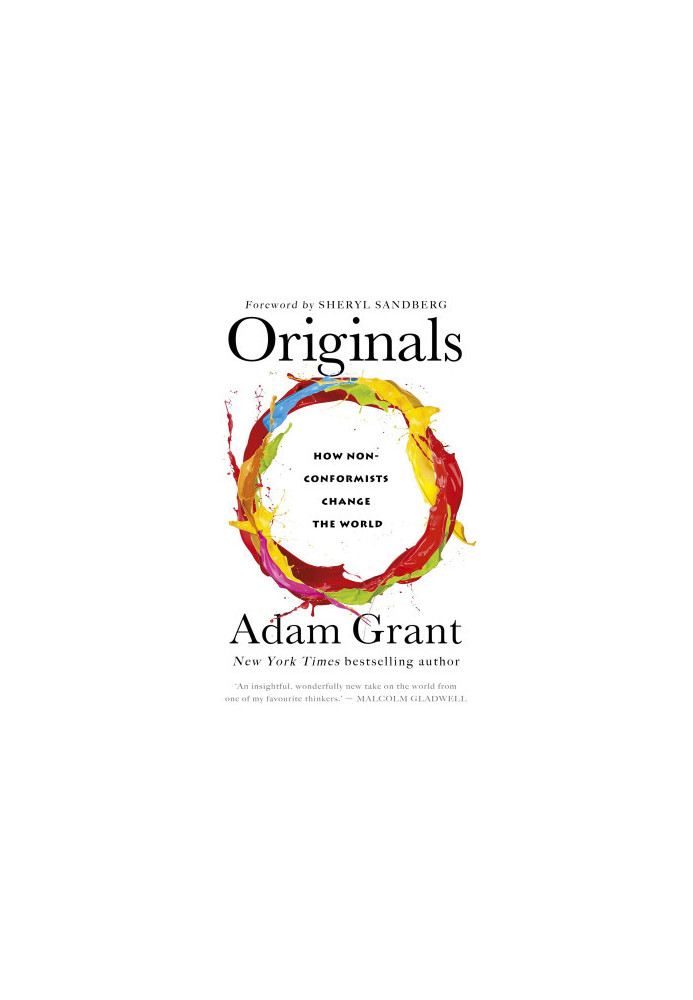 Originals: How Non-Conformists Move the World