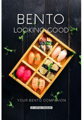 Bento Looking Good: Your Bento Companion