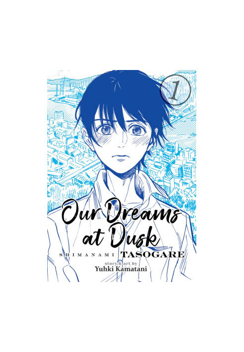 Our Dreams at Dusk. Shimanami Tasogare v01