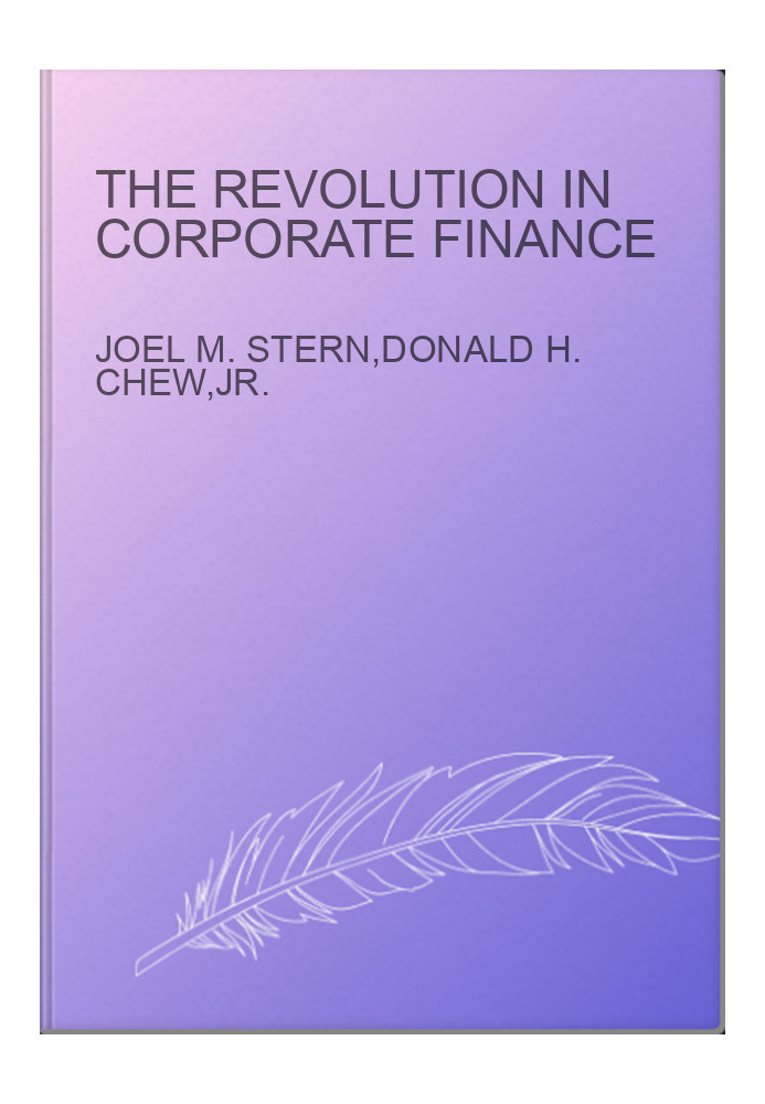 The Revolution in Corporate Finance
