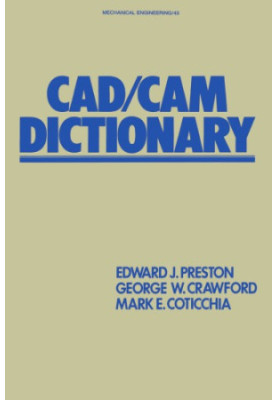 CAD/CAM dictionary