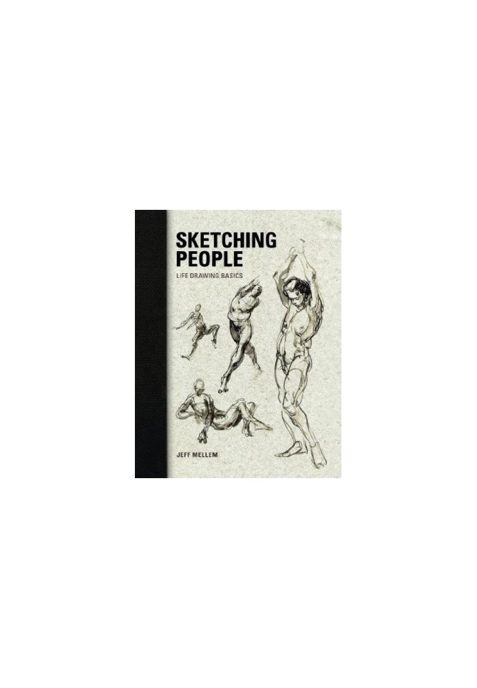 Sketching people : life drawing basics