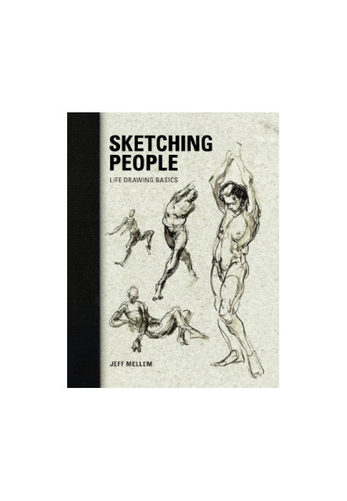 Sketching people : life drawing basics