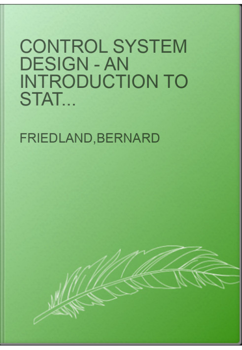 Control System Design - An Introduction to State-Space Methods