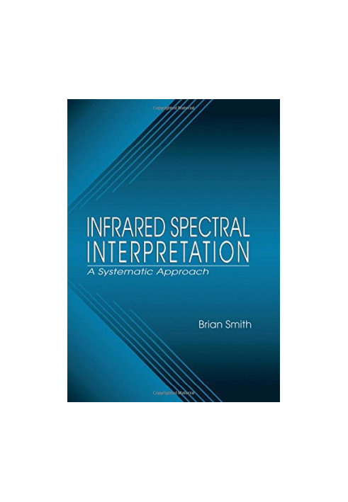 Infrared Spectral Interpretation : A Systematic Approach