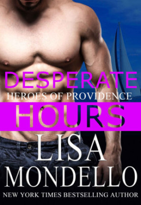 [Heroes of Providence 04] • Desperate Hours