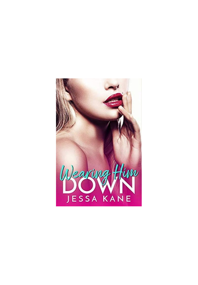 Wearing Him Down