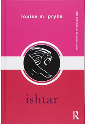 Ishtar (Gods and Heroes of the Ancient World)