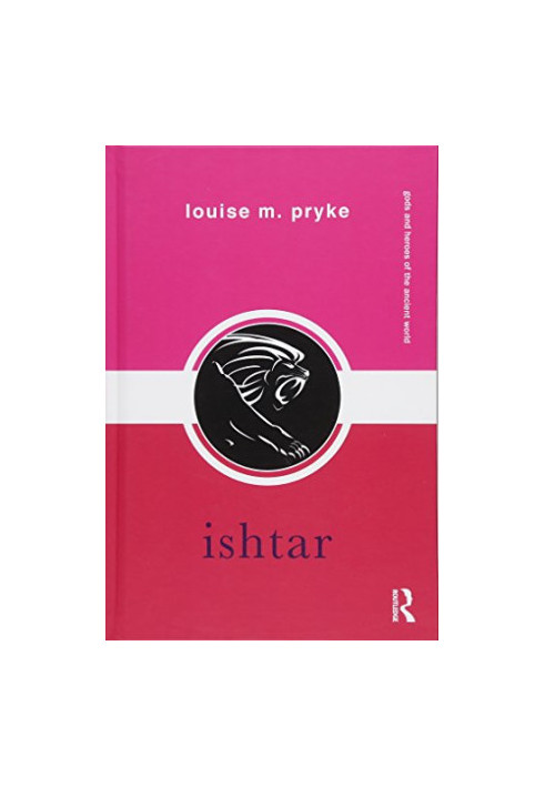 Ishtar (Gods and Heroes of the Ancient World)