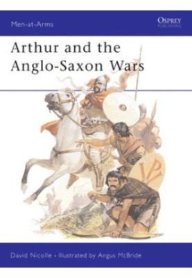 Arthur and the Anglo-Saxon Wars