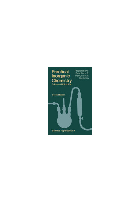 Practical Inorganic Chemistry: Preparations, reactions and instrumental methods