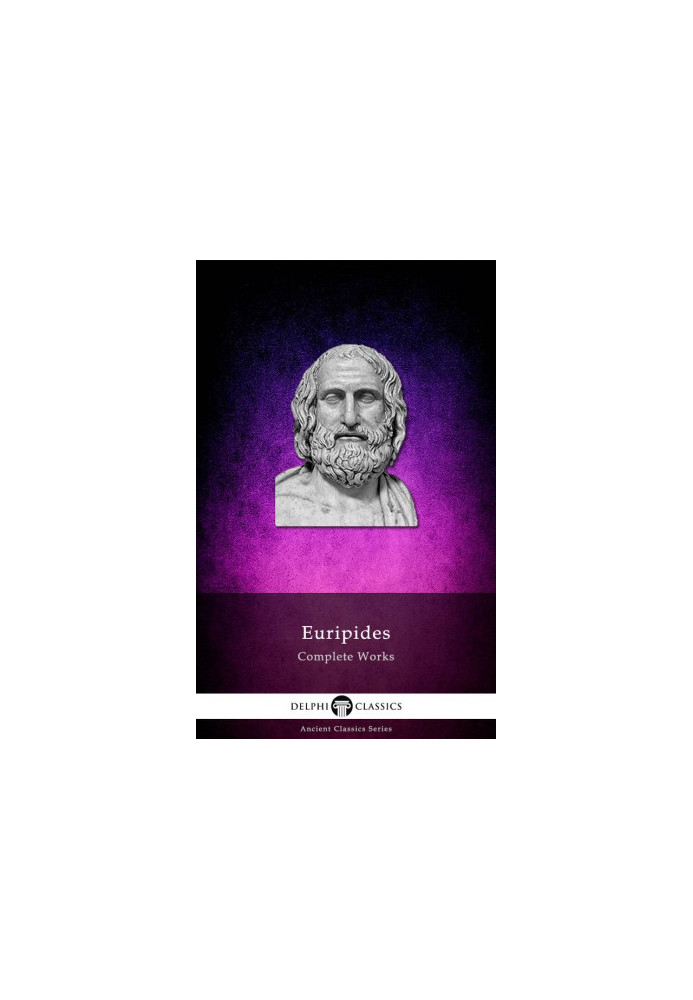 Complete Works of Euripides