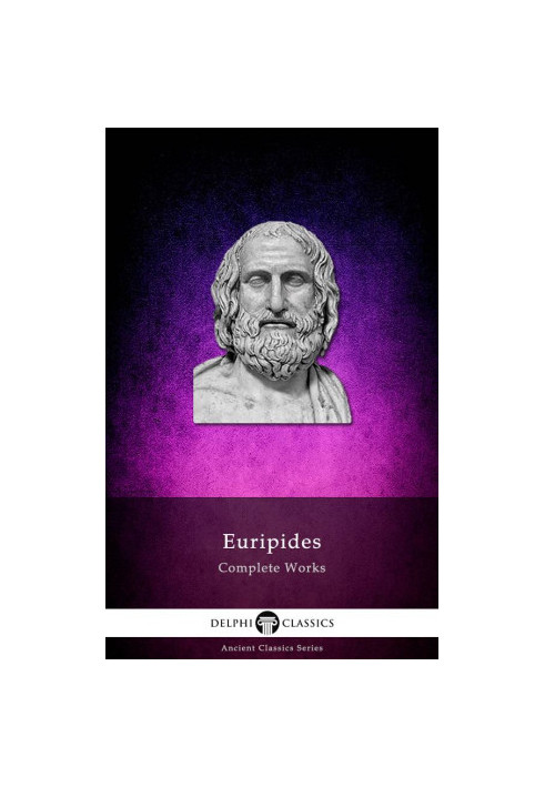 Complete Works of Euripides