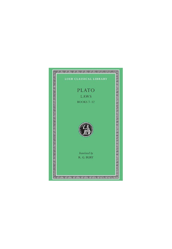 Plato: Laws (Books 7-12)