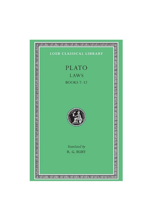Plato: Laws (Books 7-12)